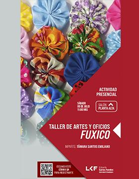 Taller de Artes y Oficios: Fuxico.