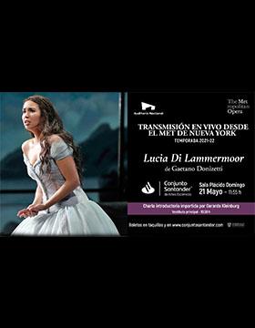 En vivo desde el Met de Nueva York, Lucia di Lammermoor
