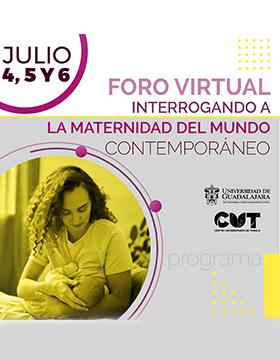 Foro virtual: Interrogando a la maternidad del mundo contemporáneo