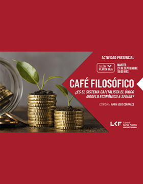 Café filosófico Título: ¿Es el sistema capitalista el único modelo  económico a seguir? | Coordinación General de Comunicación Social