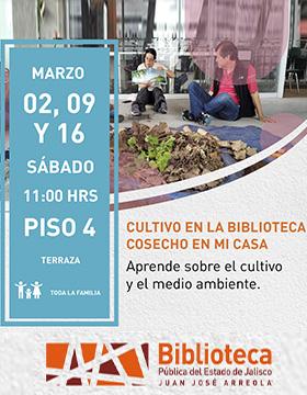 Cartel del Cultivo en la biblioteca y cosecho en mi casa