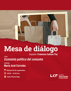 Cartel de la Mesa de diálogo. Título: Economía política del consumo