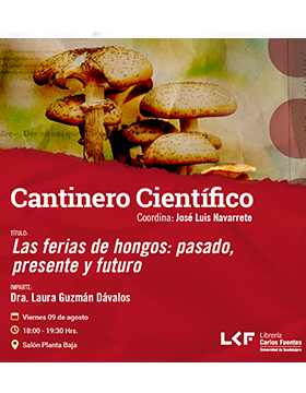 Cartel del Cantinero científico.  Título: Las ferias de hongos: pasado, presente y futuro