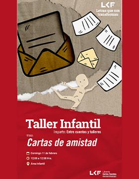 Cartel del Taller infantil. Título: “Cartas de amistad”