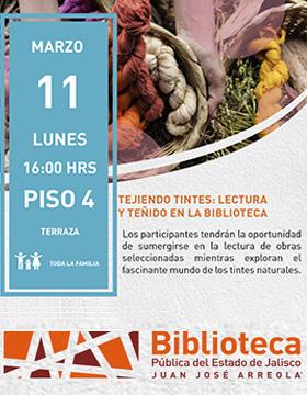 Cartel de Tejiendo tintes: Lectura y teñido en la biblioteca