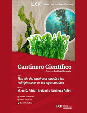 Cartel del Cantinero científico. Título: Más allá del sushi: una mirada a los múltiples usos de las algas marinas