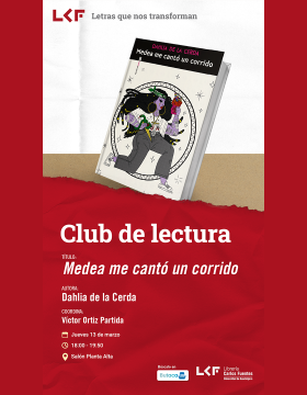 Cartel del Club de Lectura Título Medea me cantó un corrido