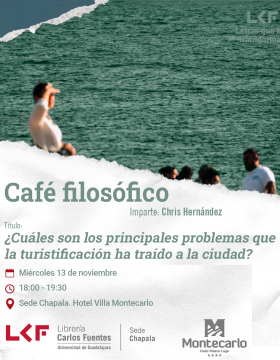 Cartel del Café filosófico Título: ¿Cuáles son los principales problemas que la turistificación ha traído a la ciudad?