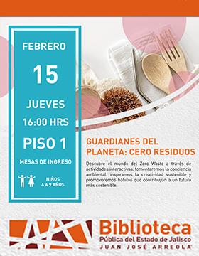 Cartel de Guardianes del planeta: Cero residuos