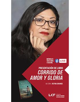 Grafico de la Presentación de libro.  Título: Corrido de Amor y Gloria.
