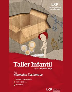 Cartel del Taller infantil. Título: Alcancías Cartoneras