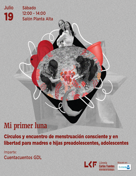 Cartel de "Mi primer luna": "Círculos y encuentro de Menstruación Consciente y en Libertad para madres e hijas preadolescentes, adolescentes"