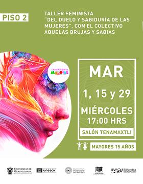 Taller de feminismo “Del duelo y sabiduría de las mujeres” con el colectivo Abuelas Brujas y Sabias.