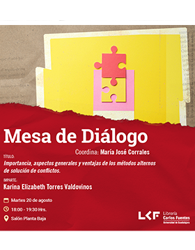 Cartel de la Mesa de diálogo. Título: Importancia, aspectos generales y ventajas de los métodos alternos de solución de conflictos