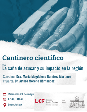 Cartel del Cantinero científico. Título La caña de azúcar y su impacto en la región
