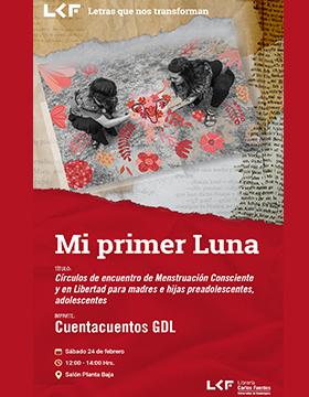 Cartel de "Mi primer luna". Título: "Círculos y encuentro de Menstruación Consciente y en Libertad para madres e hijas preadolescentes, adolescentes"