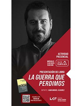 Grafico de la Presentación de libro. Título: La guerra que perdimos.