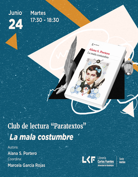 Cartel del Club de lectura “Paratextos”.  Título: La mala costumbre.