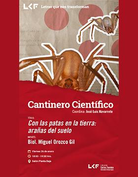 Cartel del Cantinero científico. Título: Con las patas en la tierra: arañas del suelo