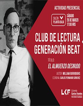 Club de lectura Generación Beat Título: El Almuerzo Desnudo.