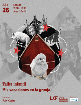 Cartel del Taller infantil.  Título: Mis vacaciones en la granja