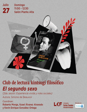 Cartel del Club de Lectura. Kintsugi Filosófico.  Título: El segundo sexo (2da. sesión: Experiencia vivida y roles sociales).