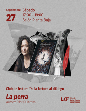 Cartel del Club de Lectura. De la lectura al diálogo: La perra