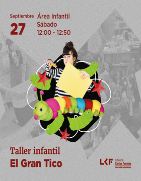Cartel del Taller infantil: El Gran Tico