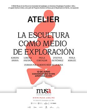 Conversatorio y apertura de la exposición Atelier. La escultura como medio de exploración