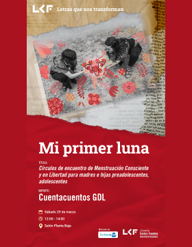 Cartel de "Mi primer luna" Título "Círculos y encuentro de Menstruación Consciente y en Libertad para madres e hijas preadolescentes, adolescentes"