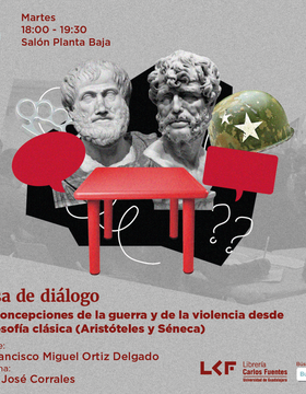 Cartel de la Mesa de diálogo: Dos concepciones de la guerra y de la violencia desde la filosofía