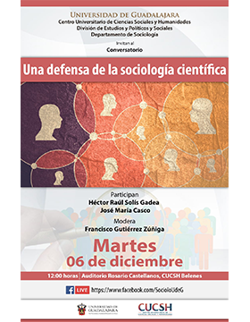 Conversatorio: Una defensa de la sociología científica, CUCSH
