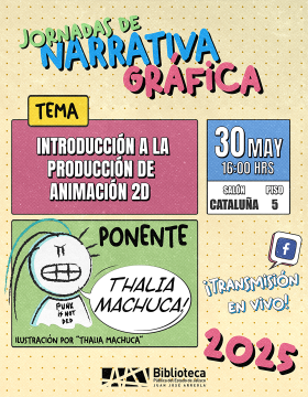 Cartel de las Jornadas de narrativa gráfica. Tema Introducción a la producción de animación 2D