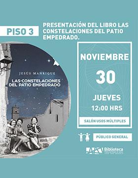 Cartel de la Presentación del libro: Las constelaciones del patio empedrado