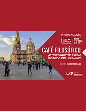 Café filosófico.  Título: ¿Es posible un proyecto de ciudad nuevo hecho desde la ciudadanía?