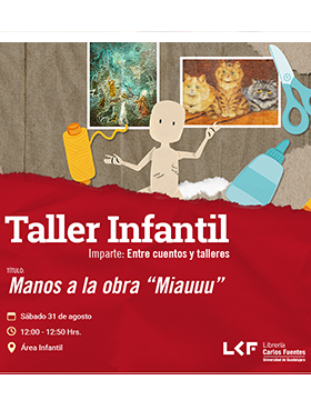 Cartel del Taller infantil.  Título: Manos a la obra "Miauuu"