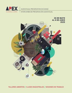 Cartel de APEX Guadalajara, Intercambio de Preservación Audiovisual