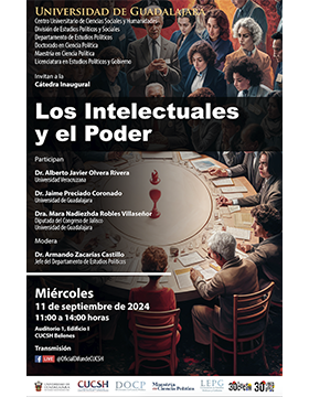 Cartel de la Cátedra inaugural: Los Intelectuales y el Poder