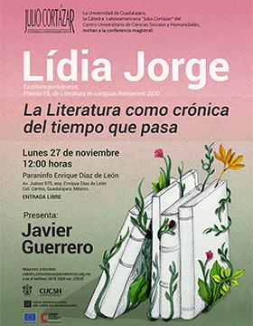 Cartel de la Cátedra Latinoamericana Julio Cortázar con Lídia Jorge