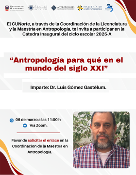 Cartel de la Confererencia: Antropología para qué en el mundo del siglo XXI