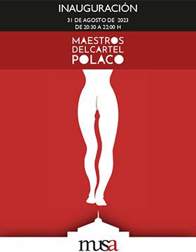 Cartel de la Inauguración de la exposición: Maestros del cartel polaco