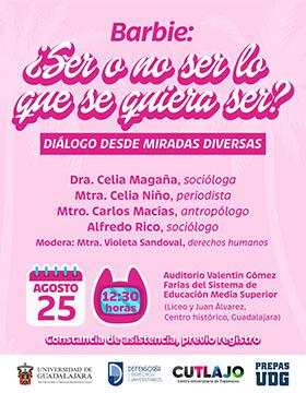 Cartel de la Mesa multidisciplinar de diálogo: Barbie ¿Ser o no ser lo que se quiera ser? Diálogo desde miradas diversas