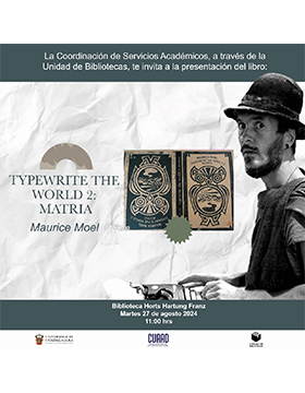 Cartel de la Presentación del libro: Typewrite the world 2: Matria