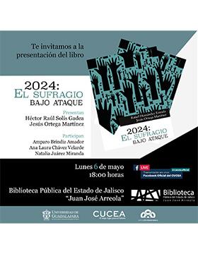 Cartel de la Presentación del libro: 2024: El sufragio bajo ataque