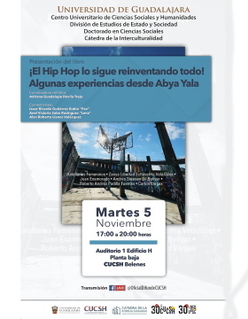 Cartel de la Presentación del libro: ¡El Hip Hop lo sigue reinventándose todo! Algunas experiencias desde el Abya Yala