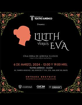 Cartel de la Puesta en escena: Lilith versus Eva