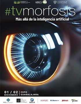 Cartel de #tvmorfosis Más allá de la inteligencia artificial
