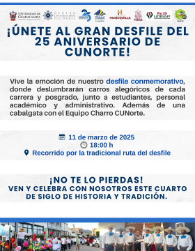 Cartel de ¡Únete al gran desfile del 25 aniversario de CUNorte!