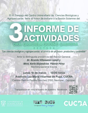 Cartel del 3° Informe de Actividades de la Dra. Graciela Gudiño Cabrera, Rectora del Centro Universitario de Ciencias Biológicas y Agropecuarias