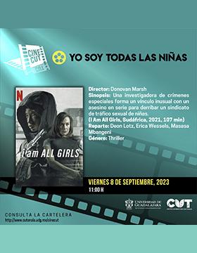 Ciclo de cine: "Casos forenses" en CUTonalá-Yo soy todas las niñas